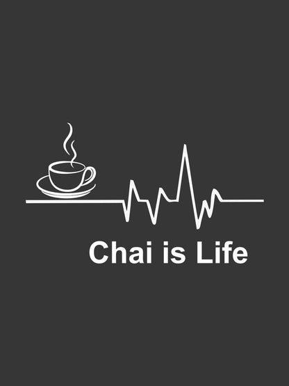 Chai Is Life Grey T-Shirt