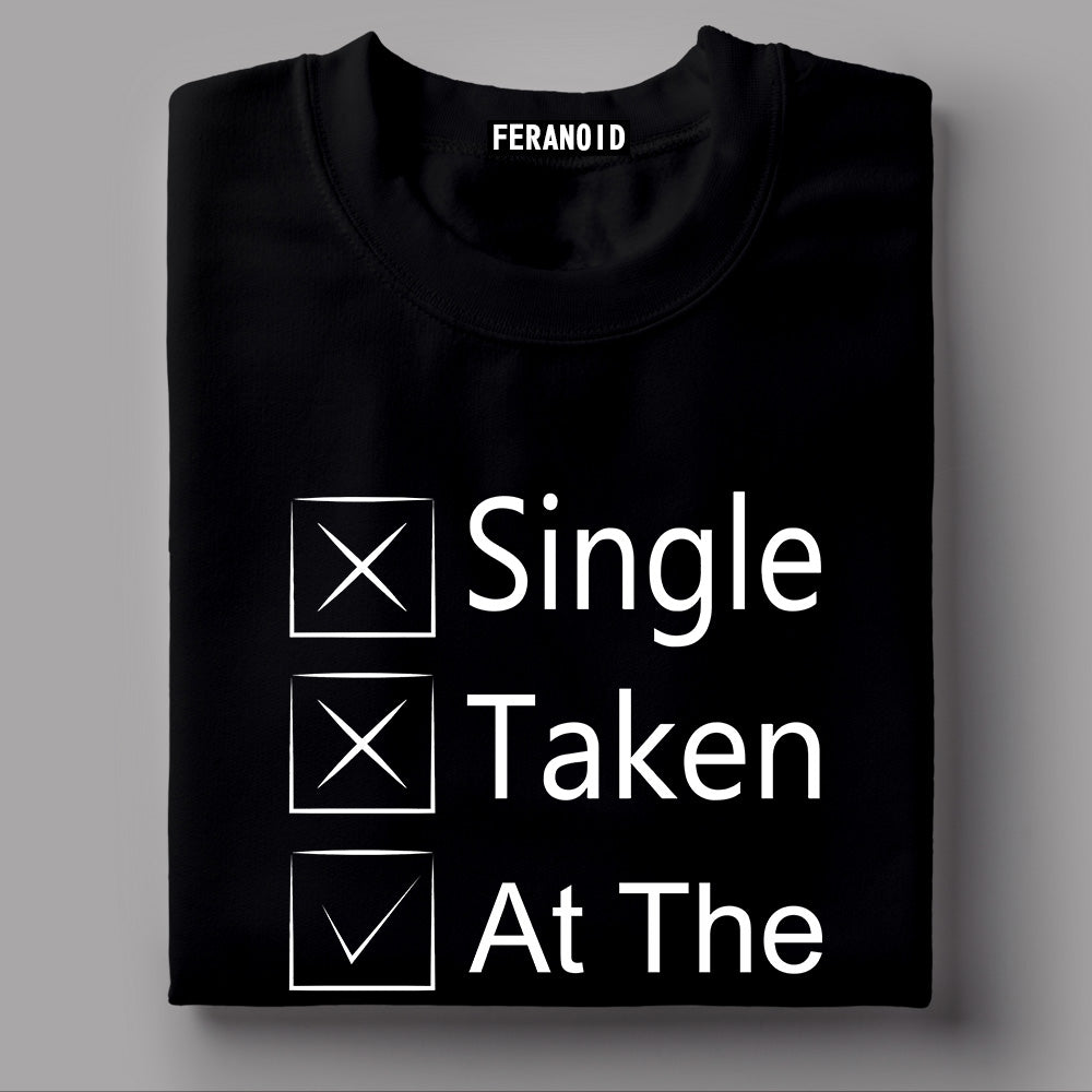 Single Taken At The Gym Black T-Shirt