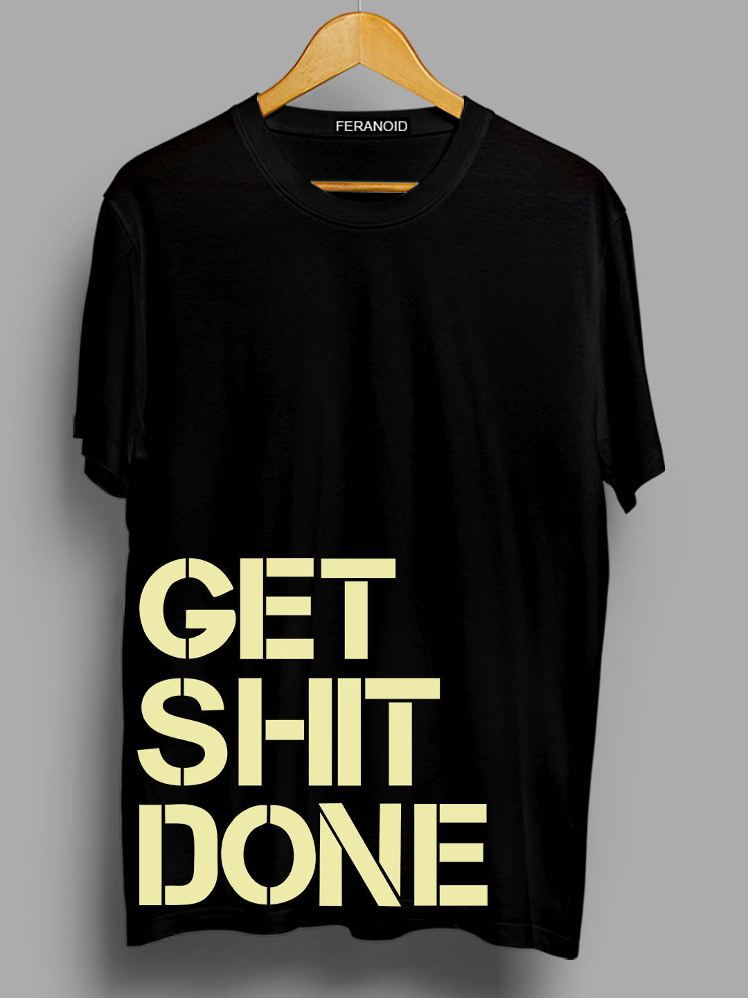 Get Shit Done Black T-Shirt