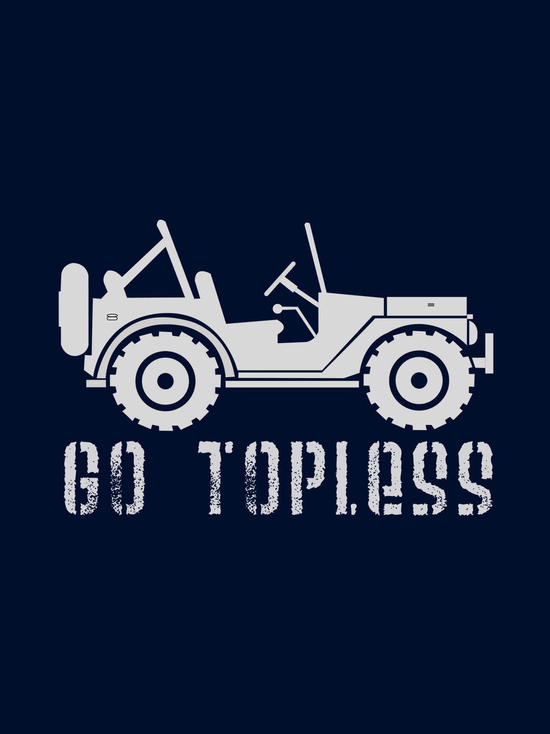 Go Topless T-Shirt