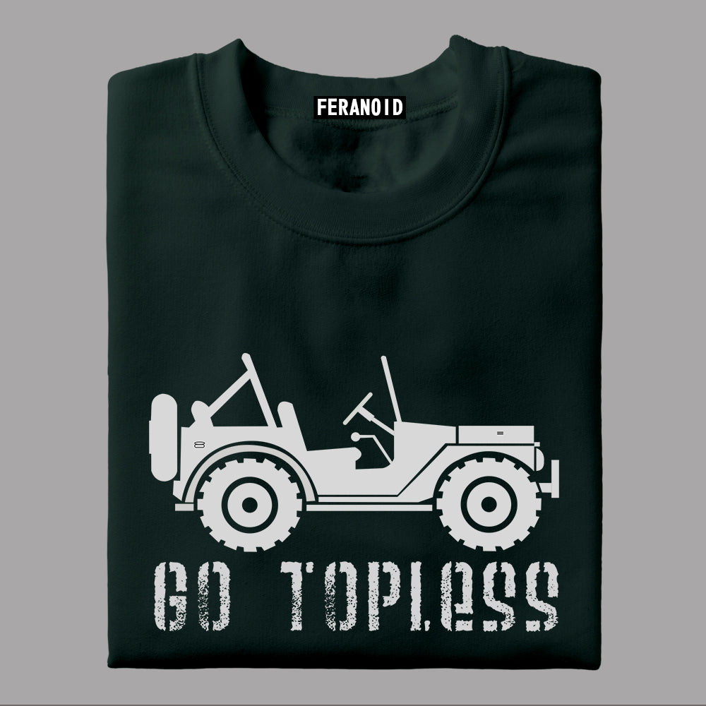 Go Topless T-Shirt