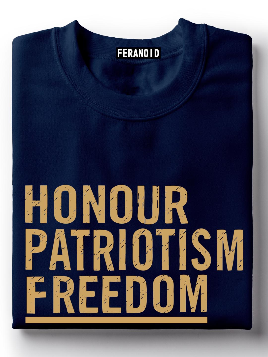 Honour Patriotism Freedom India Black T-Shirt