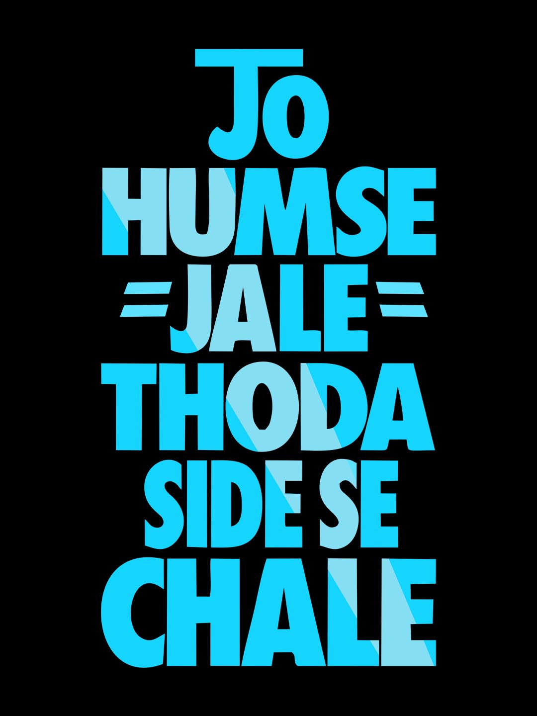 Jo Humse  Jale T-Shirt