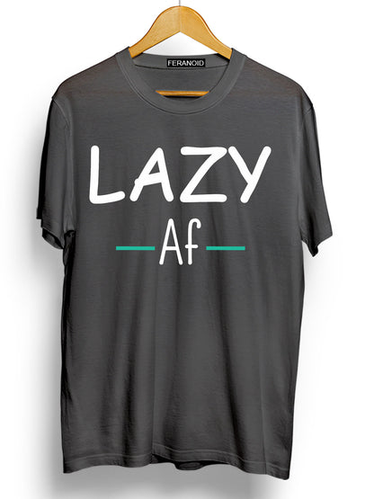 Lazy Af Black T-Shirt