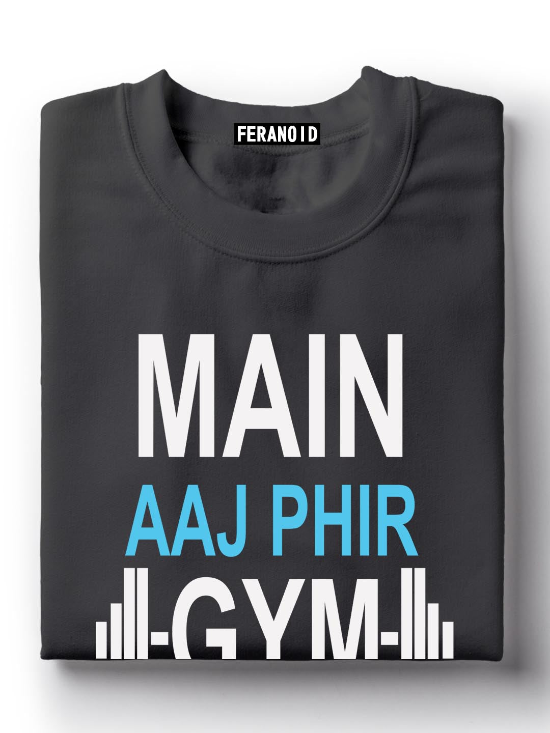 Main Aaj Phir Gym Nahi Gaya T-Shirt