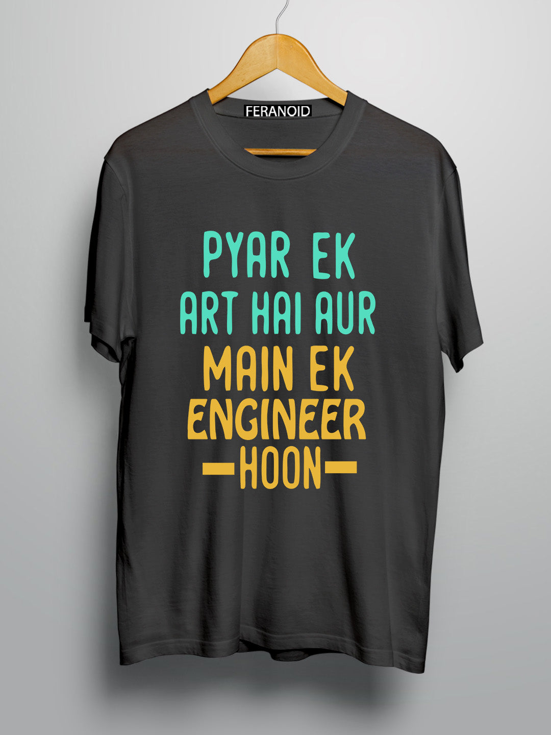 Pyar Ek Art Hai Grey T-Shirt