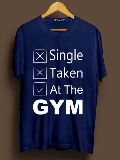 SINGLE TAKEN AT THE GYM BLUE T-SHIRT