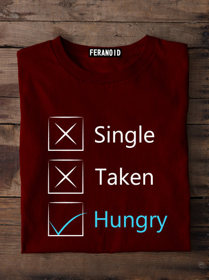 Single Taken Hungry Black T-Shirt
