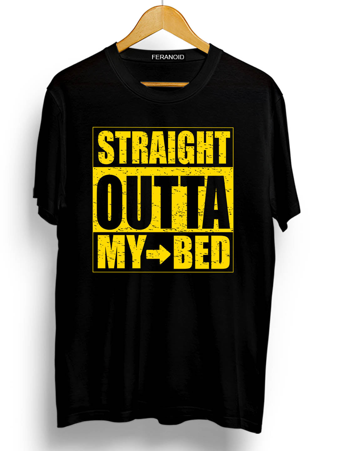 STRAIGHT OUTTA BED T-SHIRT