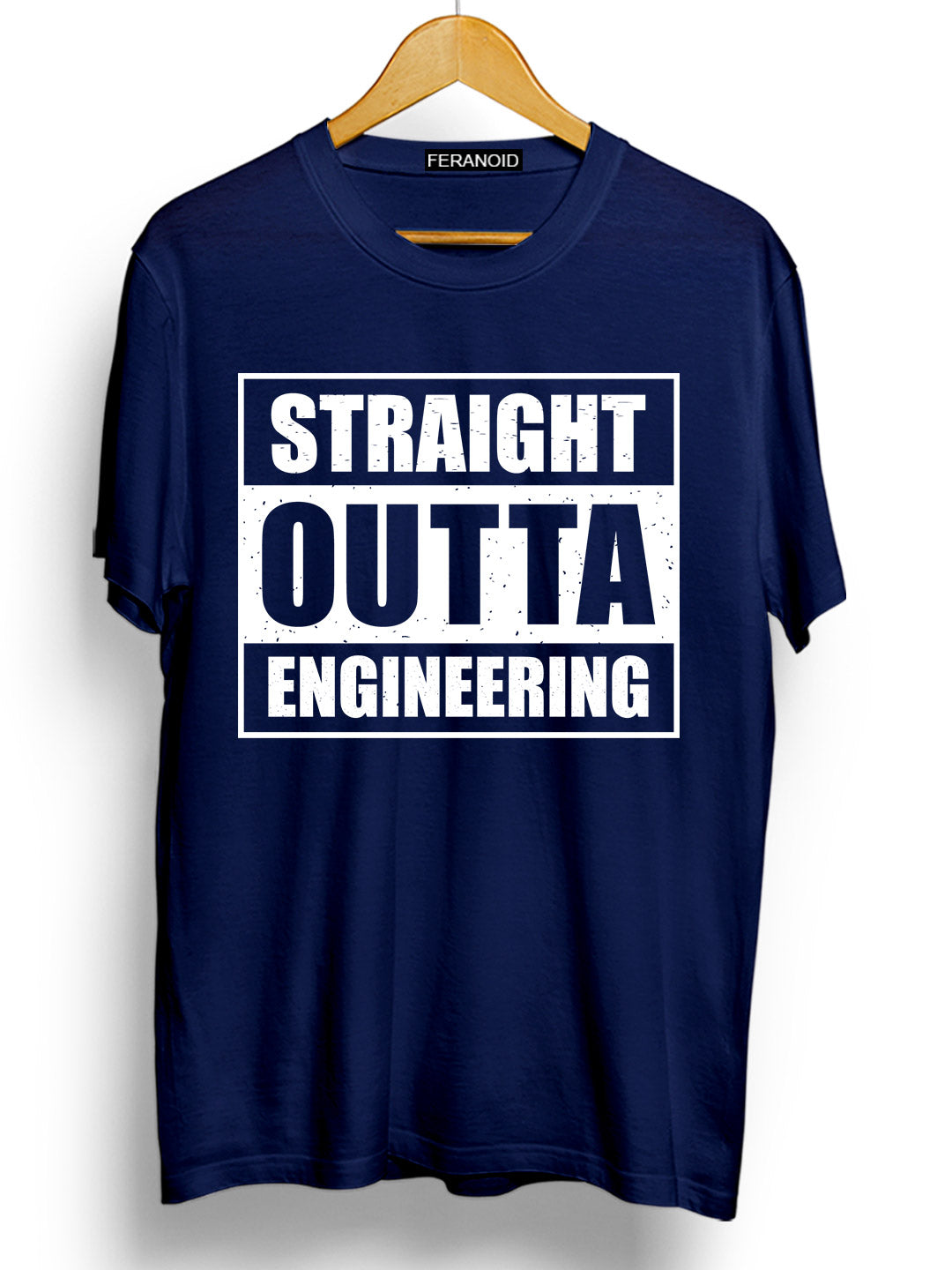 STRAIGHT OUTTA ENGINEERING T-SHIRT