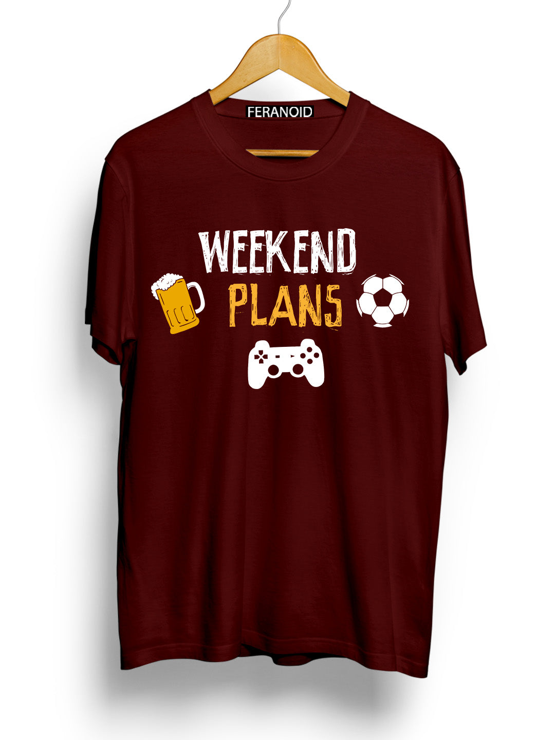 WEEKEND PLANS MAROON T-SHIRT